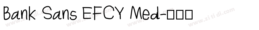 Bank Sans EFCY Med字体转换